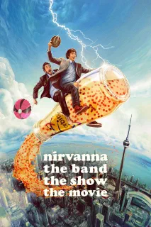 Nirvanna the Band the Show the Movie (2025) poster