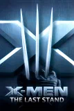 X-Men: The Last Stand (2006) poster